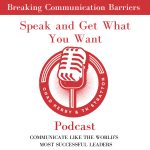 Speak And Get What You Want