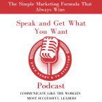 Speak And Get What You Want